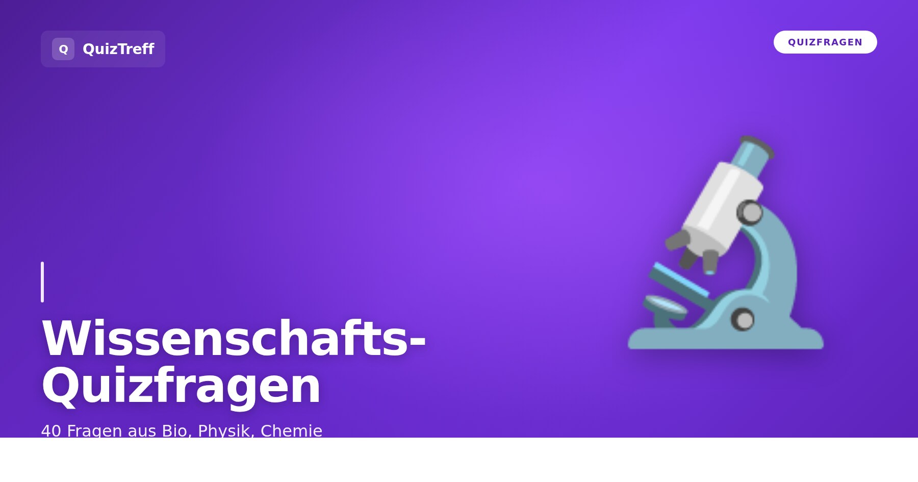 Wissenschafts-Quizfragen: 40 Fragen aus Bio, Physik, Chemie